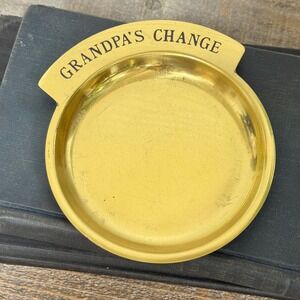 Vintage Brass Grandpa's Change catch all Dish – Father's Day Gift